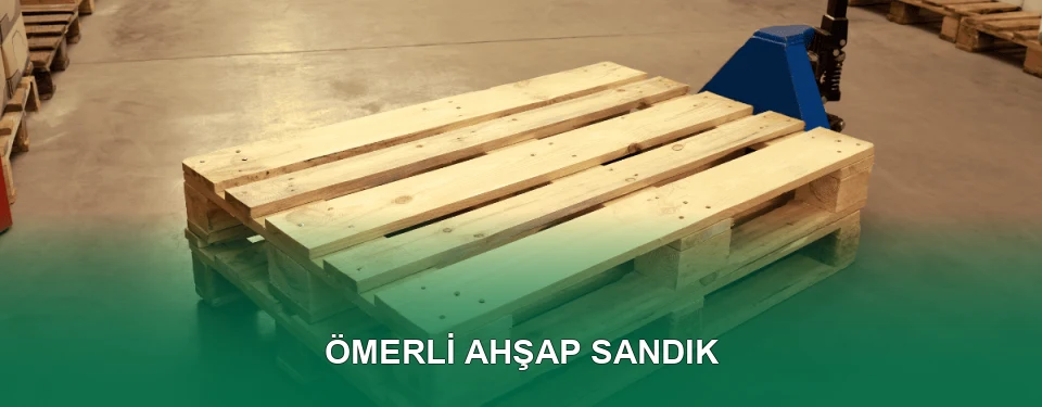 Ömerli Ahşap Sandık İmalatı